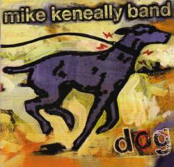 Mike Keneally Band : Dog